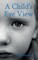 A Child's Eye View