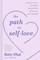 The Path to Self-Love