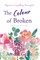 The Colour of Broken