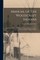 Manual of the Woodcraft Indians; the Fourteenth Birch-bark Roll, Containing Their Constitution, Laws, and Deeds, and Much Additional Matter