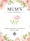 Mum's Life Journal