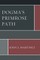 Dogma's Primrose Path