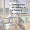 Twelve ways of Looking at a Painting