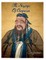 The Sayings Of Confucius
