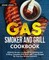 Gas Smoker and Grill Cookbook