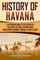 History of Havana
