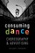 Consuming Dance