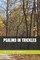 Psalms in Trickles