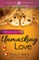 Unmasking Love
