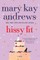 Hissy Fit