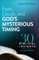 Faith, Doubt, and God's Mysterious Timing