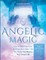 Angelic Magic
