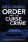 Order and the Curse Crime