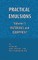 Practical Emulsions, Volume 1, Materials and Equipment