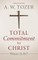 Total Commitment to Christ