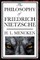 The Philosophy of Friedrich Nietzsche