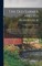 The Old Farmer and His Almanack; Being Some Observations on Life and Manners in New England a Hundred Years Ago, Suggested by Reading the Earlier Numbers of Mr. Robert B. Thomas's Farmer's Almanack, Together With Extracts Curious, Instructive, And...