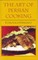 The Art of Persian Cooking