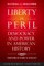 Liberty in Peril