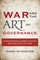 War and the Art of Governance