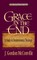 Grace in the End