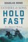 Hold Fast in a Broken World
