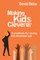 Making Kids Cleverer