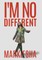 I'm No Different
