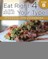 Eat Right 4 Your Type Personalized Cookbook Type B