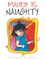 Maudy Is Naughty