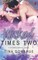 Wicked Times Two