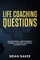 Life Coaching Questions