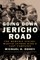 Going Down Jericho Road: The Memphis Strike, Martin Luther King's Last Campaign