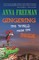 Gingering the World from the Inside