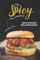 The Spicy Kick Cookbook