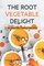 The Root Vegetable Delight
