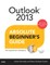 Outlook 2013 Absolute Beginner's Guide