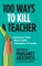 100 Ways to Kill a Teacher