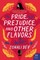 Pride, Prejudice, and Other Flavors