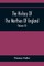 The History Of The Worthies Of England Containing Brief Notices Of the Most celebrated Worthies Of England Who Have Flourished Since The Time Of Fuller With Explanatory Notes And Copious Indexes (Volume Iii)