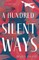 A Hundred Silent Ways
