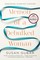 Memoir of a Debulked Woman: Enduring Ovarian Cancer