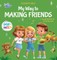 My Way to Making Friends