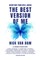 THE BEST VERSION OF ME - Boosting Your Well-Being (Paperback Edition- Global Distribution)
