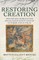 Restoring Creation: The Natural World in the Anglo-Saxon Saints' Lives of Cuthbert and Guthlac