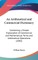 An Arithmetical and Commercial Dictionary