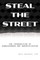 Steal the Street