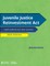 Juvenile Justice Reinvestment ACT