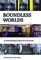 Boundless Worlds