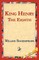King Henry the Eighth